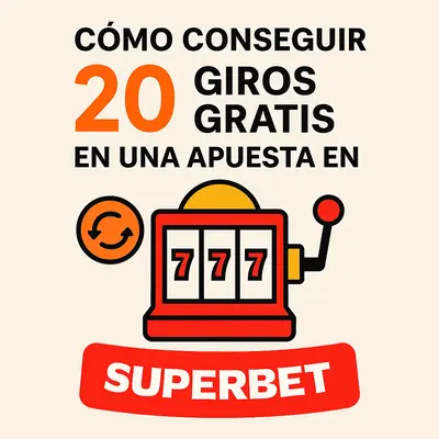 20 giros gratis superbet